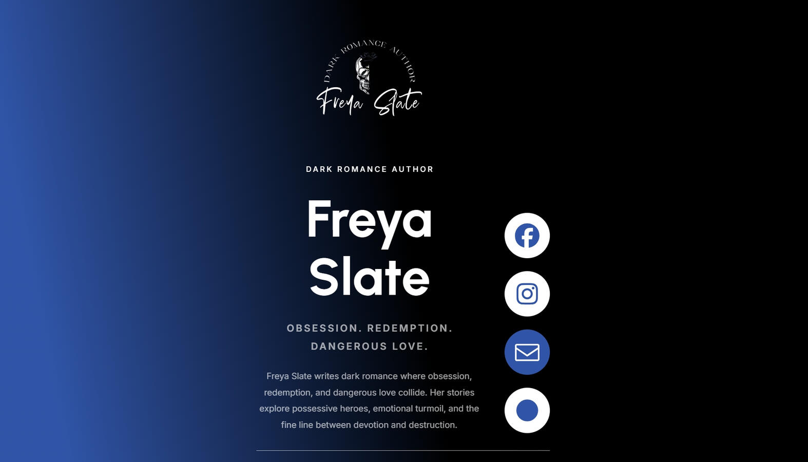 Homepage design for dark romance author Freya Slate featuring a custom logo, blue-to-black gradient background, bold typography, social media links, and author branding focused on themes of obsession, redemption, and dangerous love.
